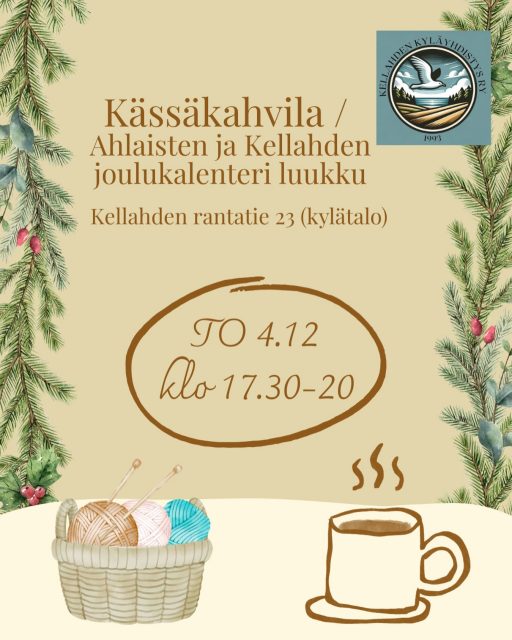 Tervetuloa kässäkahvilaan, joka on myös Ahlaisten ja Kellahden joulukalenterin luukku.🎁

📅 To 4.12 klo 17:30–20

📍 Kellahden kylätalo, Kellahden rantatie 23

👥 Järjestää: Kellahden kyläyhdistys ry

✨ Tule kässäkahvilaan viettämään mukavaa iltaa käsitöiden, jutustelun ja kahvin/teen parissa! Ota oma työ mukaan tai inspiroidu muiden ideoista – tekemisen ja yhdessäolon ilo on tärkeintä. Kässäkahvila on itsessään maksuton (pieni kahvi/teeraha) ☺️✨

☕🍵 Tarjolla pientä ostettavaa kahvin, teen sekä Tripin/mehun kera. Lisäksi myynnissä on Kellahden omat kyläteet kahdessa maussa – maista tai vie kotiin!

📚 Myös kyläkirjasto on avoinna – tule lainaamaan, palauttamaan tai tekemään uusia löytöjä.

💛 Tervetuloa mukaan!

#kellahti #kellahdenkylätalo #kässäkahvila #kylätee #kyläkirjasto
