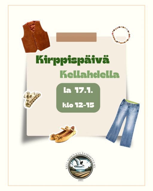 Tervetuloa myymään itsellesi tarpeetonta ja tekemään uusia löytöjä Kellahden kirppispäivään.🛍️

🗓 La 17.1.2026 klo 12-15
📍 Kellahden rantatie 23 (Kellahden kylätalo)
👥 Järjestää: Kellahden kyläyhdistys ry

Varaa nyt oman myyntipöytäsi:
📞 Päivi 045 238 6450
Myyntipöydän hinta on 5€

#kellahti #kellahdenkyläyhdistys #kellahdenkylätalo #kirpputori