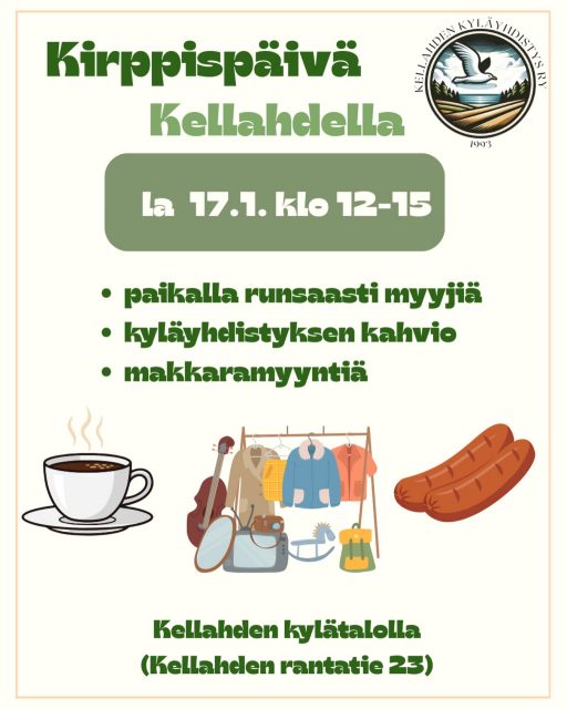 Tervetuloa Kellahden kirppispäivään tulevana lauantaina!🛍️

🗓 La 17.1.2026 klo 12-15
📍 Kellahden rantatie 23 (Kellahden kylätalo)
👥 Järjestää: Kellahden kyläyhdistys ry

Kirppispäivässä:
•kylätalon täydellä myyjiä
•kyläyhdistyksen kahvio
•makkaramyynti
• runsaasti ilmaista parkkitilaa

#kellahti #kellahdenkyläyhdistys #kellahdenkylätalo #kirpputori #kirpputorilöydöt