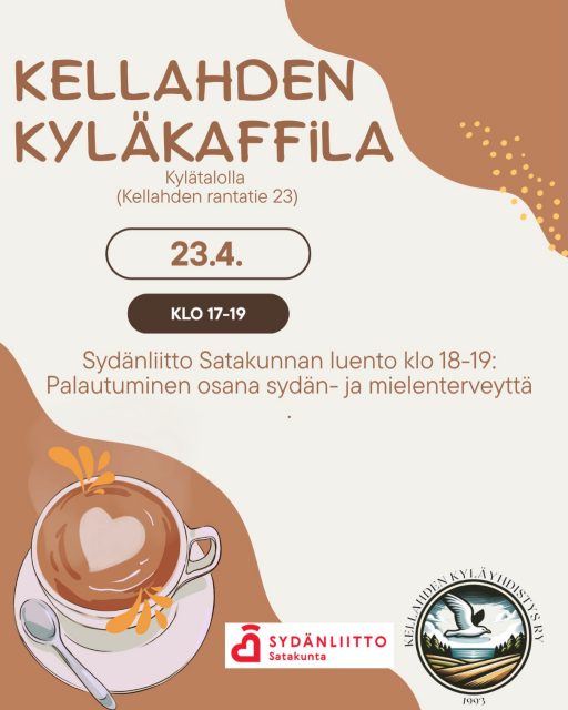 Tervetuloa kevään viimeiseen Kyläkaffilaan!☕️🌱
🗓 To 23.4.2026
🕕 17-19 (luento 18-19)
📍 Paikka: Kellahden kylätalo, Kellahden rantatie 23
👥 Järjestää: Kellahden kyläyhdistys ry

Kyläkaffilassa luvassa Sydänliitto Satakunnan luento palautuminen osana sydän - ja mielenterveyttä ❤️🧠
👥Luennon järjestävät Kellahden kyläyhdistys ry yhteistyössä Sydänliitto Satakunan kanssa.

Luento on kaikille vapaa ja maksuton.✅

☕
Kahviloissa on tarjolla kaksi erilaista kyläteen makua – tule maistamaan ja valitse suosikkisi. Teetä voi nauttia paikan päällä tai ostaa kotiin vietäväksi. 🌿✨

Lisäksi tarjolla aina jotain pientä ostettavaa kahvin, teen sekä Tripin/mehun kera.

📚 Myös kyläkirjasto on avoinna – tule lainaamaan, palauttamaan tai tekemään uusia kirjavinkkilöytöjä.

Tule piipahtamaan kahville, tapaamaan tuttuja ja uusia kyläläisiä tai vain nauttimaan tunnelmasta.

Kylätalon ovet ovat avoinna – tervetuloa vauvasta vanhempaan!

Lämpimästi tervetuloa!❤️

#kellahti #kellahtikjällfjärd #kellahdenkylätalo #kellahdenkyläyhdistys #sydänliitto 

@satakylat 
@kylatalotkayttoon