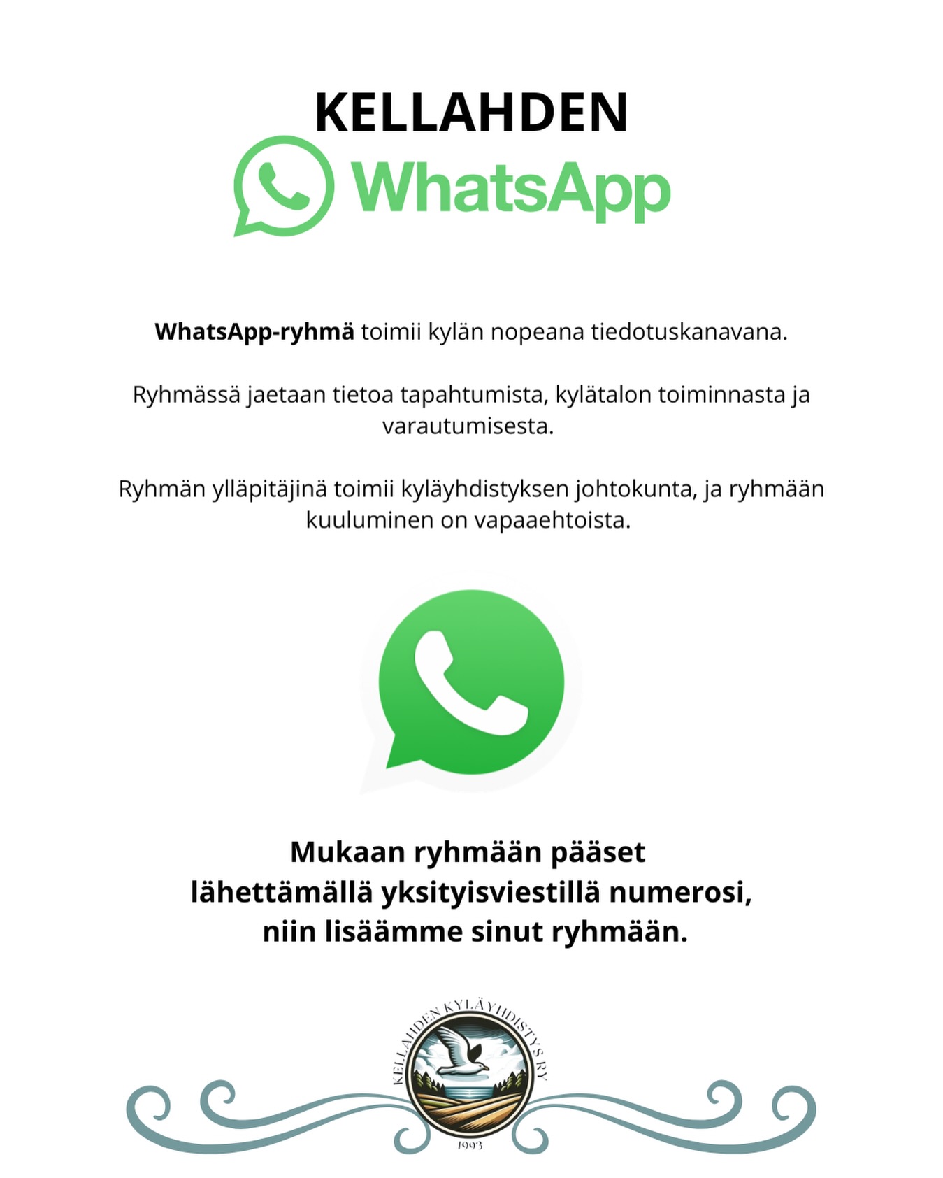 📲 Oletko jo Kellahden WhatsApp-ryhmässä?

Ryhmä toimii kylän nopeana tiedotuskanavana:
📢 tapahtumat
📢 kylätalon ajankohtaiset asiat
📢 kylän tiedotteet
📢 varautumiseen liittyvät asiat

Liity mukaan ja pysy ajan tasalla kylän tapahtumista!

Halutessasi kylän yhteiseen WhatsApp-ryhmään laita yksityisviestillä numerosi, niin lisäämme sinut ryhmään.

#kellahti #kyläinfo #whatsap #yhteisöllinenkylä