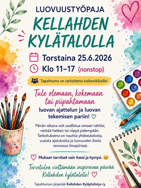 🌿✨ LUOVUUSTYÖPAJA KELLAHDEN KYLÄTALOLLA ✨🌿
📅 Torstaina 25.6.2026
🕚 Klo 11–17 (nonstop)
👨👩👧👦 Tapahtuma on tarkoitettu kaikenikäisille!
Tule olemaan, kokemaan tai piipahtamaan luovan ajattelun ja luovan tekemisen pariin.
Päivän aikana voit osallistua omaan tahtiisi, viettää hetken tai viipyä pidempään. Tarkoituksena on nauttia yhdessäolosta, uusista ajatuksista ja luovuuden ilosta rennossa ilmapiirissä.
Mukaan tarvitset vain itsesi ja hymysi. 😊
Tervetuloa viettämään inspiroivaa päivää Kellahden kylätalolle!
Tapahtuman järjestää Kellahden Kyläyhdistys ry
#kellahti #kellahdenkyläyhdistys #kellahdenkylätalo #luovaatekemistä