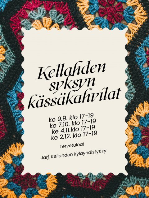 🧶🍂 Kässäkahvilat palaavat taas syksyn tullen Kellahdelle! 🍂🧶

Syyskausi avataan ke 9.9. klo 17–19.30 Kellahden kylätalolla avoimien ovien merkeissä! 🏡💛

📍 Kellahden kylätalo, Kellahden Rantatie 23, Kellahti (Pori)

Tule kahville, neulomaan, tekemään käsitöitä ja viettämään mukavaa iltaa yhdessä. Samalla pääset tutustumaan Kellahden kylätaloon, sen toimintaan ja tuleviin tapahtumiin.

✨ Syyskauden avajaisissa 9.9. mukana:

👤 Neulesuunnittelija ja -kirjailija Jonna Kalliomäki / JonDesigns
☕ Kahvittelua
🧶 Käsitöitä ja neulomista
🏡 Kellahden kylätalon avoimet ovet
🎉 Tulevien tapahtumien esittelyä
💛 Yhdessäoloa ja kohtaamisia
ℹ️ Tietoa kylätalon toiminnasta ja vuokrausmahdollisuuksista

Olitpa kokenut käsityöharrastaja tai vasta-alkaja, olet lämpimästi tervetullut mukaan! 💛 Lahjoitettuja lankoja on tarjolla valmiina. Mukaan tarvitset vain omat puikot tai muut tarvittavat tarvikkeet.

🧶 Kässäkahvilat jatkuvat syksyllä:

🍂 9.9. Syyskauden avaus

‼️ LA 19.9. NEULERETRIITTI ‼️
Kts. toisesta mainoksesta tarkemmat tiedot!

🧵 7.10. Kässäkahvila
🍁 4.11. Kässäkahvila
🎄 2.12. Kässäkahvila

Jokaisella kerralla luvassa rentoa käsillä tekemistä, kahvittelua, kohtaamisia ja yhdessäoloa. Voit tulla neulomaan, tekemään omaa käsityötäsi tai ihan vain kahville ja seurustelemaan. Mukaan voi tulla matalalla kynnyksellä, vaikka et tuntisi entuudestaan ketään. ❤️

Tule yksin, ystävän kanssa tai vaikka koko perheen voimin. Voit myös poiketa vain hetkeksi!

💛 Tilaisuudet ovat maksuttomia ja avoimia kaikille.

Tervetuloa mukaan tekemään käsillä ja kohtaamaan toisia! 🧶☕❤️

9.9. tilaisuus toteutetaan osana Satafood Kehittämisyhdistys ry:n ja Satakylät ry:n Kylätalot käyttöön -hanketta. Hanke on saanut Euroopan maaseuturahoitusta Lounais-Suomen elinvoimakeskuksen kautta. Tapahtuma on saanut myös Porin kaupungin tapahtuma-avustusta. 

Toimintamme kehittämistä tukee myös Porin kaupungin hyvinvoinnin ja terveyden edistämisen toiminta-avustus, joka on myönnetty Kellahden kyläyhdistys ry:lle. Lämmin kiitos tuesta! 💛

Lankoja olemme saaneet