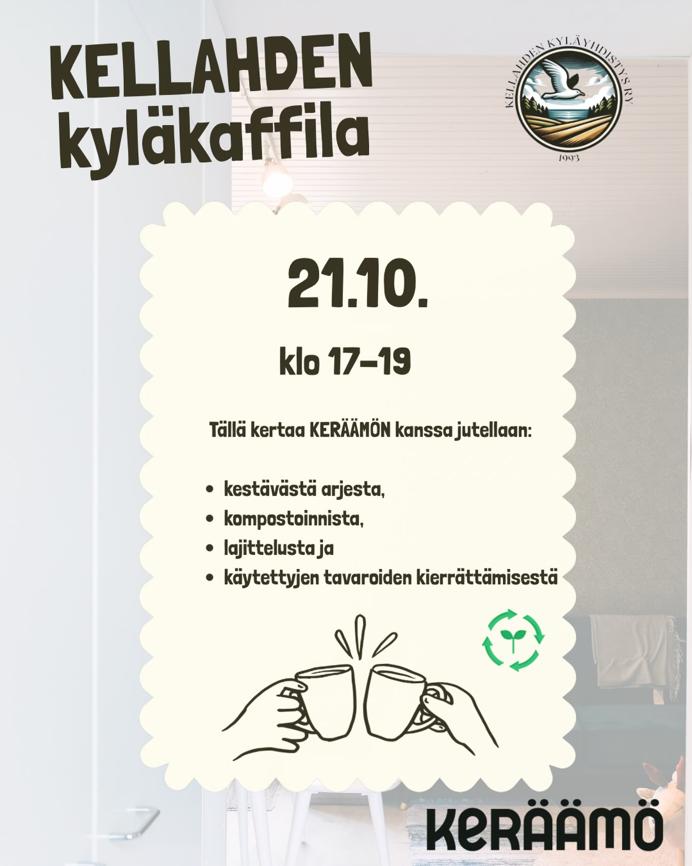 ☕🍂 KYLÄKAFFILA KELLAHDELLA- KERÄÄMÖ MUKANA! ♻️

Kellahden kyläkaffila kaikenikäisille jälleen keskiviikkona 21.10. klo 17–19 Kellahden kylätalolle!

Tällä kertaa jutellaan yhdessä kestävästä arjesta, kompostoinnista, lajittelusta ja käytettyjen tavaroiden kierrättämisestä. 🌱♻️

♻️ KERÄÄMÖ on mukana kertomassa ja neuvomassa!

🍂 Kompostointi
Syksy on hyvä hetki kurkata kompostiin! Miten kompostin pitäisi toimia, mitä sinne saa laittaa ja kuinka kompostia hoidetaan syksyn ja talven yli? Ja tärkeä kysymys: kuinka paljon asteita sinun kompostissasi on? 🌡️😉

🗑️ Lajittelu
Mihin mikäkin kuuluu? Tule kysymään mieltä askarruttavista lajitteluasioista ja nappaa mukaan vinkit sujuvampaan arkeen.

🔄 Käytettyjen tavaroiden kierrätys
Mitä tehdä tavaroille, joita et enää itse tarvitse, mutta jotka voisivat olla jollekin toiselle tarpeellisia? Juttelemme tavaroiden uudelleenkäytöstä ja kiertoon laittamisesta sekä Tuo & Vie -kiertotalouskontista. Miten Kellahdella voidaan toimia? 

☕ Ja tietenkin kyläkaffilassa on tarjolla myös:

📚 Kyläkirjasto avoinna
🧸 Leikkitreffit lapsille
☕ Kahvia ja teetä sekä tuoretta kastamista
❤️ Vapaata seurustelua ja kyläkuulumisten vaihtoa

📅 Keskiviikkona 21.10. klo 17–19
📍 Kellahden kylätalo, Kellahden Rantatie 23, Kellahti (Pori)

Tule piipahtamaan, vaihtamaan kuulumisia ja hakemaan käytännön vinkkejä kestävämpään arkeen! 🌱☕♻️

Kaikki ovat tervetulleita! ❤️

#kellahti #kellahdenkyläyhdistys #kyläkaffila #kellahdenkylätalo

@kylatalotkayttoon 
@satakylat 
@keraamo_oy