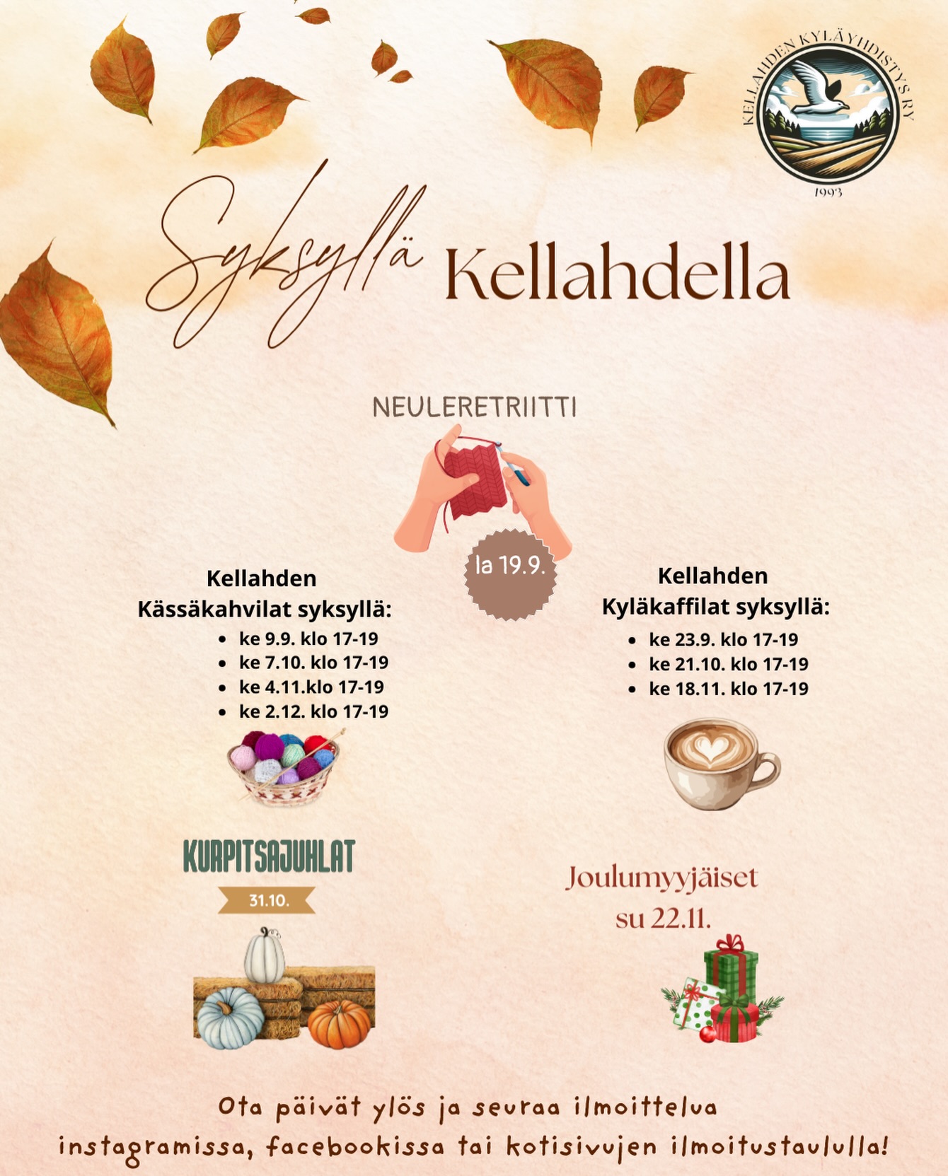📅 Tulossa Kellahdella syksyllä 2026 

🧶 Neuleretriitti 19.9.
🎃 Kurpitsajuhlat 31.10.
☕ Kyläkaffilat 23.9., 21.10. ja 18.11.
🧵 Kässäkahvilat 9.9., 7.10., 4.11. ja 2.12.
🎄 Joulumyyjäiset 22.11.

Ota päivät talteen ja seuraa ilmoittelua Instagramissa, Facebookissa tai kotisivujen ilmoitustaululla!

#kellahti #kellahdenkyläyhdistys #tapahtumat #kellahdenkylätalo