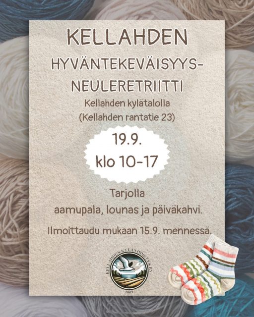 🧶 Hyväntekeväisyysneuleretriittiin mahtuu vielä mukaan! 💛

Lämmin kiitos kaikille jo ilmoittautuneille, tästä on tulossa ihana päivä yhdessä neuloen ja hyvää tehden. ❤️

Mukaan mahtuu kuitenkin vielä uusia osallistujia! Aiempaa neulontakokemusta ei tarvitse olla, vaan kaiken tasoiset neulojat ovat lämpimästi tervetulleita.

📅 Lauantaina 19.9.
⏰ klo 10–17
📍 Kellahden kylätalo, Kellahden rantatie 23

Päivän aikana neulotaan sukkia hyväntekeväisyyteen vauvoille ja aikuisille. Valmiit sukat lahjoitetaan mm. Asunnottomien yö -tapahtumaan, Satakunnan hyvinvointialueen aikuisten teho-osastolle sekä synnytysosastolle.

🧶 Lankoja löytyy runsaasti paikan päältä! Osa langoista on Novitan lahjoittamia, ja lisäksi olemme saaneet ilahduttavan määrän lankalahjoituksia yksityishenkilöiltä. Lämmin kiitos jokaiselle lahjoittajalle! 💕

Ota mukaan vain omat puikot ja muut tarvitsemasi tarvikkeet.

☕ Tarjolla aamupala, lounas ja päiväkahvi.

Osallistuminen on maksutonta. Halutessasi voit tukea tarjoiluja vapaaehtoisella “maksa mitä haluat” -MobilePay-maksulla.

📩 Ilmoittaudu mukaan viimeistään 15.9.:
bit.ly/kellahdenneuleretriitti

Tapahtuman järjestää Kellahden kyläyhdistys ry, ja se on saanut Porin kaupungin tapahtuma-avustusta.

🧵 Seuraa myös kuukausittaisten kässäkahviloidemme ajankohtia ja tule mukaan neulomaan, virkkaamaan tai vain nauttimaan mukavasta seurasta. Uudet harrastajat ovat aina tervetulleita!

Lämpimästi tervetuloa mukaan- jokainen silmukka merkitsee. 🧦💛