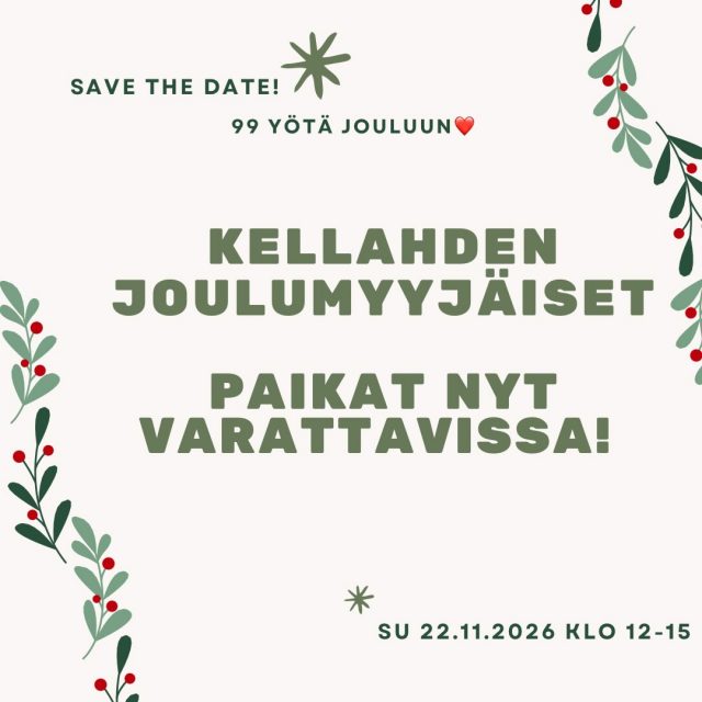 KELLAHDEN JOULUMYYJÄISET, MYYJÄPAIKAT NYT VARATTAVISSA!
Joulun tunnelmaa, käsitöitä, paikallisia tuotteita, herkkuja ja hyvää seuraa Kellahden kylätalolla!
📅 Sunnuntaina 22.11.2026 klo 12–15
📍 Kellahden kylätalo, Kellahden Rantatie 23, Kellahti
MYYJÄT! TULKAA MUKAAN!
Onko sinulla käsitöitä, leivonnaisia, joulutuotteita, lahjatavaroita tai muuta itse tehtyä myytävää?
Nyt on hyvä aika varata oma myyntipaikka Kellahden joulumyyjäisistä!
💶 Myyntipaikka 5 €
🏡 Myyntipaikkoja on kylätalon sisällä, ja myyntiin voi tulla myös ulos.
🪑 Kylätalolta löytyy pöytiä myyjien käyttöön, mutta myös oman pöydän saa halutessaan tuoda.
📩 Varaa myyntipaikkasi:
kellahdenkylatalo@gmail.com
Paikkoja on rajallinen määrä, joten kannattaa ilmoittautua ajoissa! Ilmoittautumisen jälkeen saat tarkemmat ohjeet ja tapahtumainfon sähköpostitse lähempänä tapahtumaa.
🎁 Tule tekemään joulumyyjäisistä yhdessä lämminhenkinen kylän joulutapahtuma!
Ja tietenkin myös ostajat ja joulutunnelmasta nauttijat ovat lämpimästi tervetulleita! ❤️
Laita päivä kalenteriin ja tule tekemään joulukauden löytöjä paikallisilta myyjiltä!
#kellahdenkyläyhdistys #kellahti #kellahdenkylätalo #joulumyyjäiset
@satakylat
@kylatalotkayttoon
@sunseutu