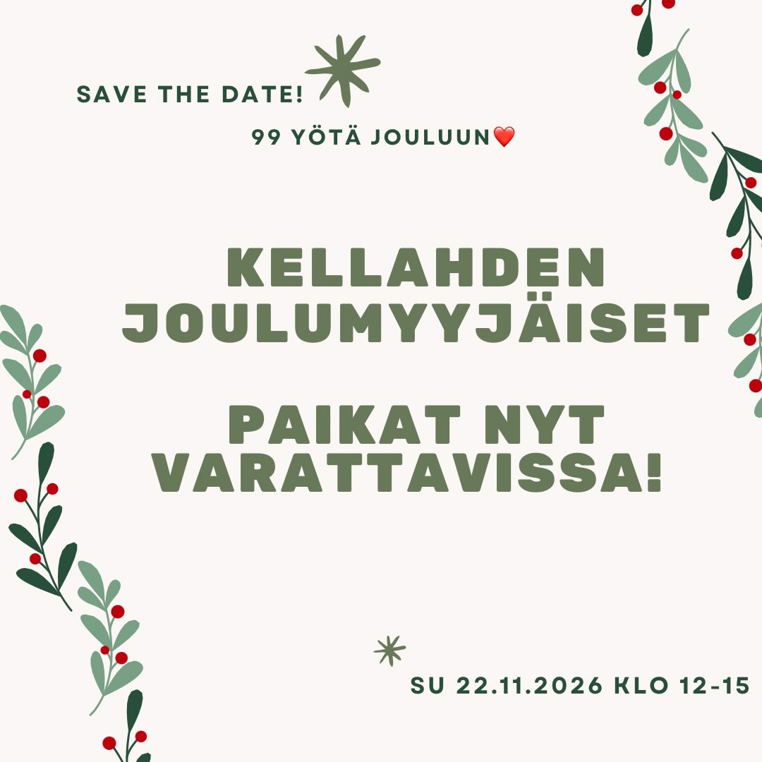 KELLAHDEN JOULUMYYJÄISET, MYYJÄPAIKAT NYT VARATTAVISSA!
Joulun tunnelmaa, käsitöitä, paikallisia tuotteita, herkkuja ja hyvää seuraa Kellahden kylätalolla!
📅 Sunnuntaina 22.11.2026 klo 12–15
📍 Kellahden kylätalo, Kellahden Rantatie 23, Kellahti
MYYJÄT! TULKAA MUKAAN!
Onko sinulla käsitöitä, leivonnaisia, joulutuotteita, lahjatavaroita tai muuta itse tehtyä myytävää?
Nyt on hyvä aika varata oma myyntipaikka Kellahden joulumyyjäisistä!
💶 Myyntipaikka 5 €
🏡 Myyntipaikkoja on kylätalon sisällä, ja myyntiin voi tulla myös ulos.
🪑 Kylätalolta löytyy pöytiä myyjien käyttöön, mutta myös oman pöydän saa halutessaan tuoda.
📩 Varaa myyntipaikkasi:
kellahdenkylatalo@gmail.com
Paikkoja on rajallinen määrä, joten kannattaa ilmoittautua ajoissa! Ilmoittautumisen jälkeen saat tarkemmat ohjeet ja tapahtumainfon sähköpostitse lähempänä tapahtumaa.
🎁 Tule tekemään joulumyyjäisistä yhdessä lämminhenkinen kylän joulutapahtuma!
Ja tietenkin myös ostajat ja joulutunnelmasta nauttijat ovat lämpimästi tervetulleita! ❤️
Laita päivä kalenteriin ja tule tekemään joulukauden löytöjä paikallisilta myyjiltä!
#kellahdenkyläyhdistys #kellahti #kellahdenkylätalo #joulumyyjäiset
@satakylat
@kylatalotkayttoon
@sunseutu