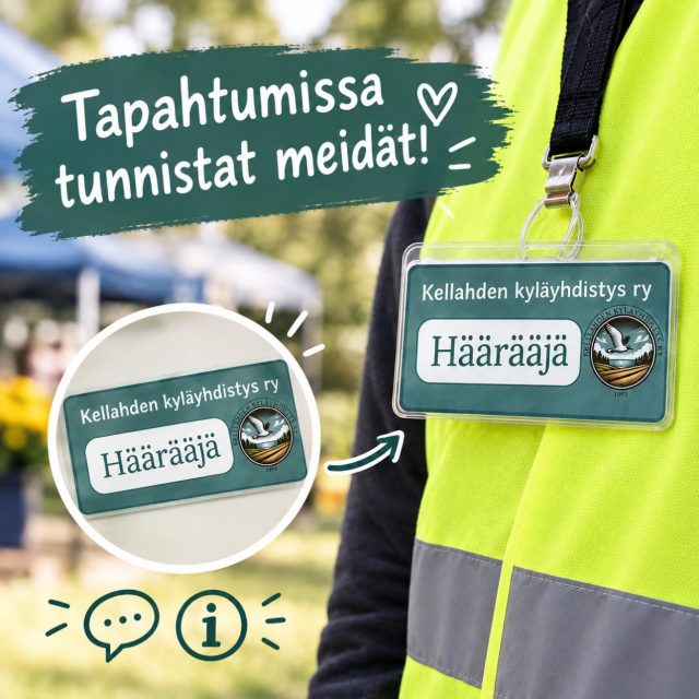 Tapahtumissa tunnistat meidät Häärääjistä!

Kellahden kyläyhdistyksen tapahtumissa otetaan käyttöön uudet nimikyltit, joiden avulla tapahtumien järjestelyissä mukana olevat on jatkossa helpompi tunnistaa. Kyltit täydentävät tarvittaessa käytettäviä huomioliivejä.

Kyltissä lukee Häärääjä, olemme mukana tekemässä tapahtumista mukavia ja yhteisöllisiä kaikille!

Jos kaipaat neuvoa, opastusta tai lisätietoa tapahtuman aikana, nykäise rohkeasti hihasta. Autamme mielellämme.

Haluaisitko sinäkin Häärääjäksi? Tule mukaan tekemään tapahtumia ja yhteistä kyläelämää! Nykäise hihasta tapahtumassa tai laita meille viestiä. Kaikki apukädet ja uudet ideat ovat tervetulleita. 💚

Nähdään Kellahden tapahtumissa!

#kellahti #kellahdenkyläyhdistys #häärääjä